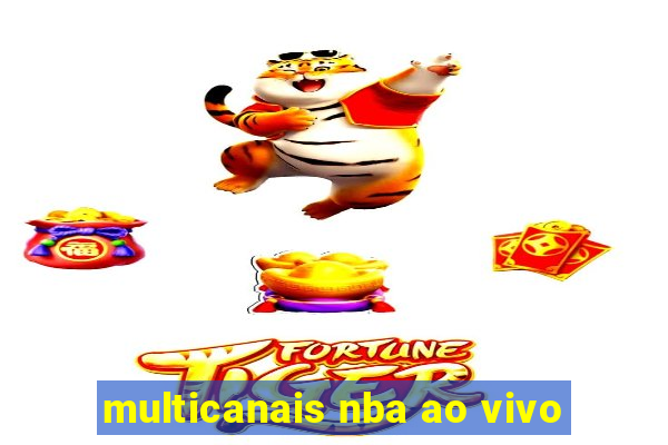 multicanais nba ao vivo